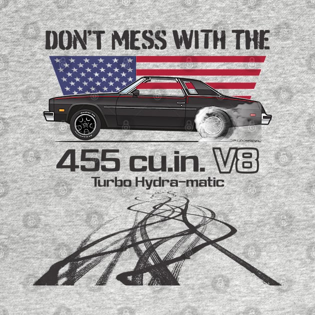 Don't Mess with the 455 by JRCustoms44